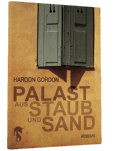 Coverillustration zu „Palast aus Staub und Wind“ von Haroon Gordon