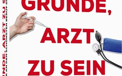 VÖ von Falk Stirkats „111 Gründe, Arzt zu sein“