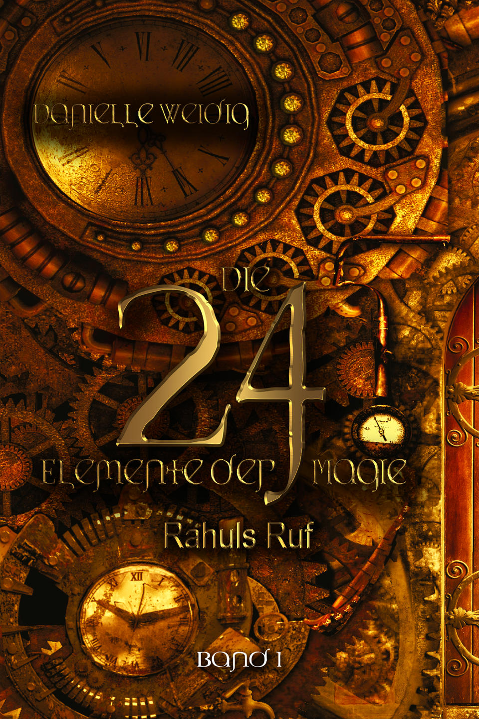 Cover zu „Die 24 Elemente der Magie, 1: Rahuls Ruf“ von Danielle Weidig