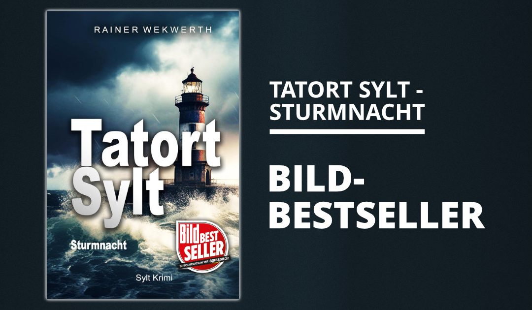 „Tatort Sylt: Sturmnacht“ ist Bild-Bestseller
